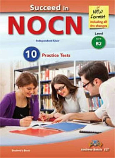 Succeed in Nocn B2 10 Practice Tests Self Study Edition New Format 2015