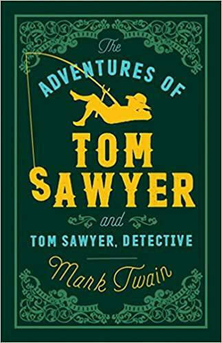 ALMA CLASSICS THE ADVENTURES OF TOM SAWYER AND TOM SAWYER DETECTIVE Paperback ALMA CLASSICS THE ADVENTURES OF TOM SAWYER AND TOM SAWYER DETECTIVE Paperback