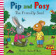 Pip and Posy: The New Friend