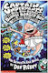 Captain Underpants, 6: And the Big, Bad Battle of the Bionic Booger Boy Part 2: The Revenge of the Ridiculous Robo-Boogers