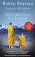 Family Wisdom from the monk Who Sold His Ferrari
