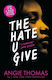 The Hate You Give