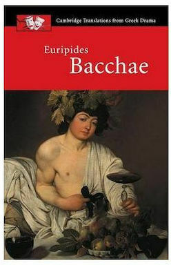 EURIPIDES: BACCHAE Paperback