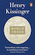 WORLD ORDER-REFLECTIONS ON THE CHARACTER OF NATIONS AND THE COURSE OF HISTORY