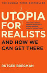 Utopia for Realists, Und wie wir dorthin gelangen können