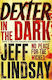 Dexter in the Dark