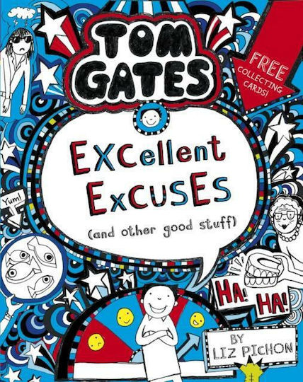 Excellent Excuses (And Other Good Stuff), Tom Gates Excellent Excuses (And Other Good Stuff), Tom Gates