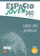 Espacio Joven 360 A1 : Libro del Profesor