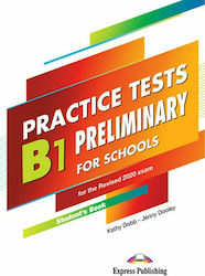 PRACTICE TESTS B1 PRELIMINARY FOR SCHOOLS