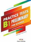 Practice Tests B1 Preliminary for Schools