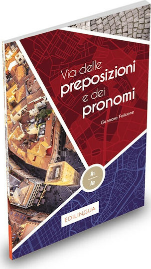 VIA DELLE PREPOSIZIONI E DEI PRONOMI
