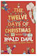 Roald Dahl's The Twelve Days of Christmas