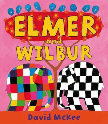 Elmer and Wilbur Elmer and Wilbur