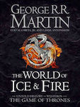 The World of Ice And Fire, The Untold History of Westeros And the Game of Thrones