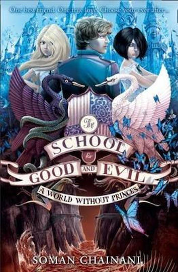 A World Without Princes, Die Schule für Gut und Böse