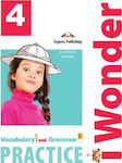 I Wonder 4 Vocabulary +& Grammar Practice