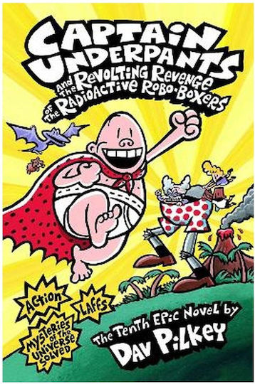 Captain Underpants, 10: Und die widerliche Rache der radioaktiven Robo-Boxer