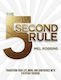 THE 5 SECOND RULE : THE SURPRISINGLY SIMPLE WAY TO LIVE, LOVE, AND SPEAK WITH COURAGE