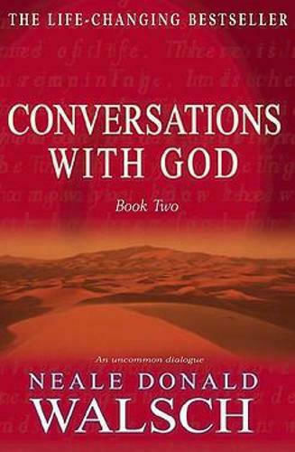 Conversations With God Book 2