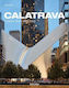 Calatrava. Complete Works 1979