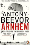 Arnhem, The Battle for the Bridges, 1944