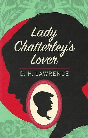 Lady Chatterley’s Lover Lady Chatterley’s Lover