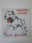 Pit Bull Предупредителен знак Предупреждение Куче 25x25см.