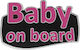 Race Axion Σήμα Baby on Board Με Αυτοκόλλητο 18,7x11,9 cm Fuchsia