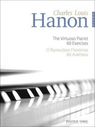 Nakas Hanon Charles Louis Ο βιρτουόζος πιανίστας 60 Ασκήσεις Μέθοδος Εκμάθησης για Πιάνο