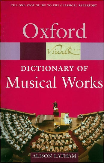 Oxford Dictionary of Musical Works Theory Book Oxford Dictionary of Musical Works Theory Book