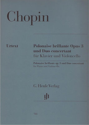 G. Henle Verlag Chopin - Polonaise Brillante Op.3 Παρτιτούρα για Πιάνο / Τσέλο