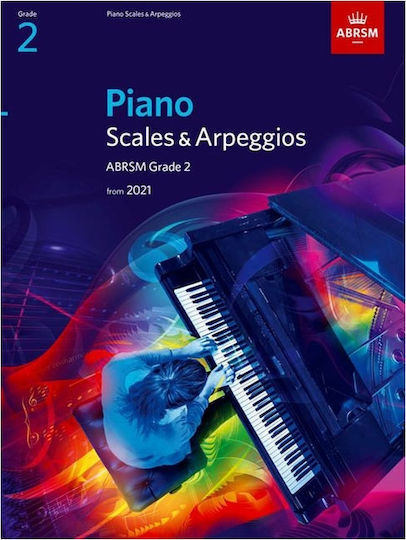 ABRSM Piano Scales & Arpeggios 2021 Metodă de Învățare pentru Pian Nivelul 2 STO-ABR.2380.0124