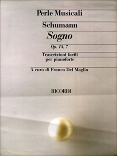 Ricordi Robert Schumann - Sogno op.15, 7 (Trascrizioni Facili Per Pianoforte) W006227018