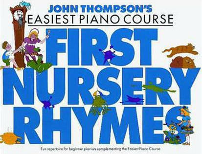 Music Sales John Thompson's - Easiest Piano Course Παρτιτούρα για Πιάνο First Nursery Rhymes