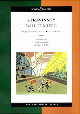 Boosey & Hawkes Stravinsky – Ballet Music [Full Score] pentru Orchestra