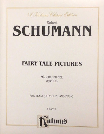 Ιδιωτική Έκδοση Schumann - Fairy Tale Pieces Op113 Παρτιτούρα για Πιάνο