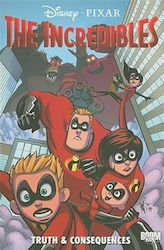 The Incredibles, Truth & Consequences