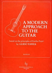 Broekmans & Van Popel Guido Topper - A Modern Approach To The Guitar Metodă de Învățare pentru Chitara (Carte III) Broekmans & Van Popel Guido Topper - A Modern Approach To The Guitar Metodă de Învățare pentru Chitara (Carte III)