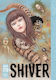 Shiver, Junji Ito Selected Stories