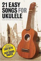 Music Sales 21 Easy Songs for Ukulele pentru Instrumente cu coarde