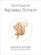 The Tale of Squirrel Nutkin, The Original and Authorized Edition