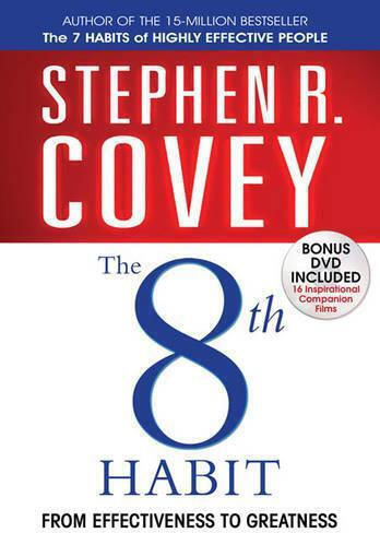 The 8th habit, From Effectiveness to Greatness