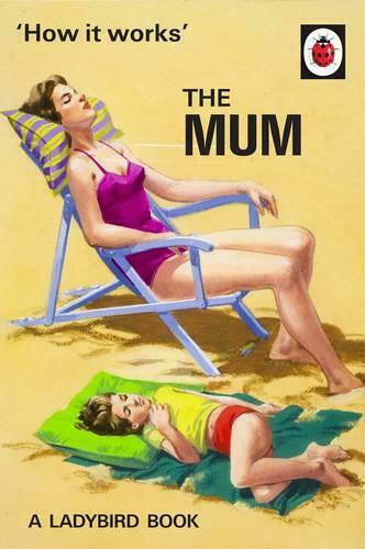 How it Works: the Mum How it Works: the Mum