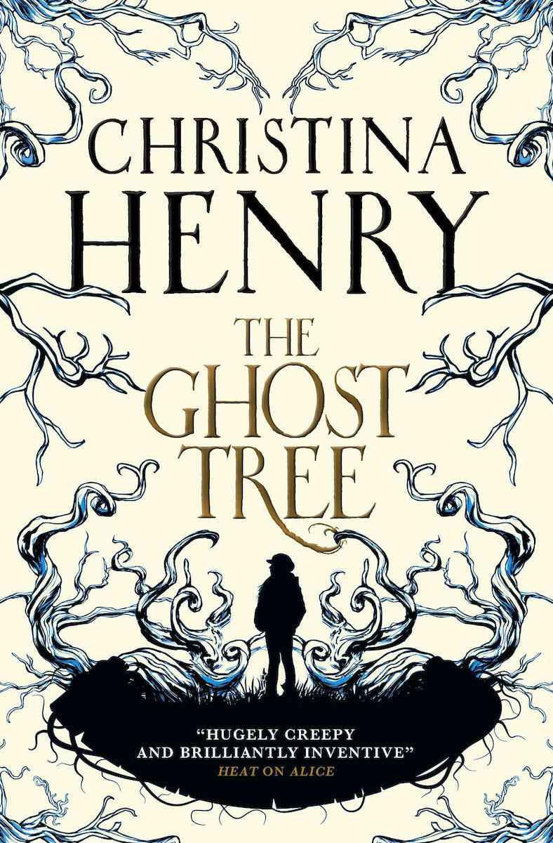 The Ghost Tree by Christina Henry The Ghost Tree by Christina Henry