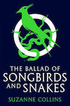 The Hunger Games, The Ballad of Songbirds and Snakes