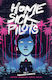 Home Sick Pilots Том. 1