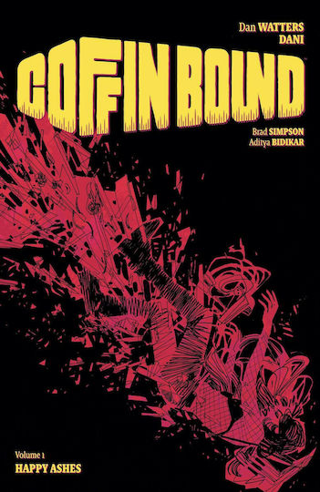 Coffin Bound, Том. 1 Том 1: Щастлива пепел