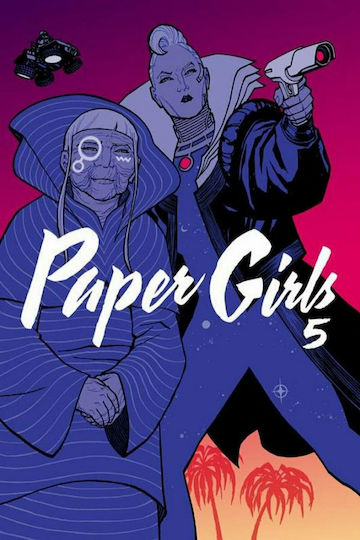 Paper Girls, Volume 5 PB Paper Girls, Volume 5 PB
