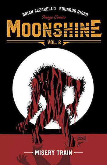 Moonshine, Vol. 2 Volumul 2: Misery Train