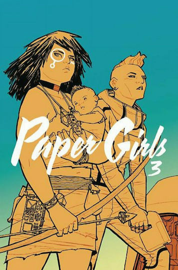 Paper Girls, Volume 3 Paper Girls, Volume 3